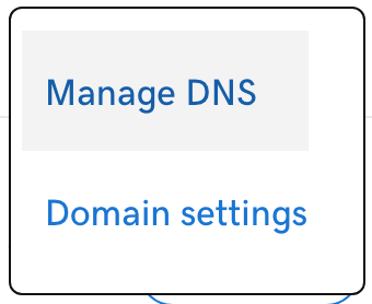 Choose Manage DNS from the dropdown list